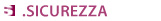 SICUREZZA